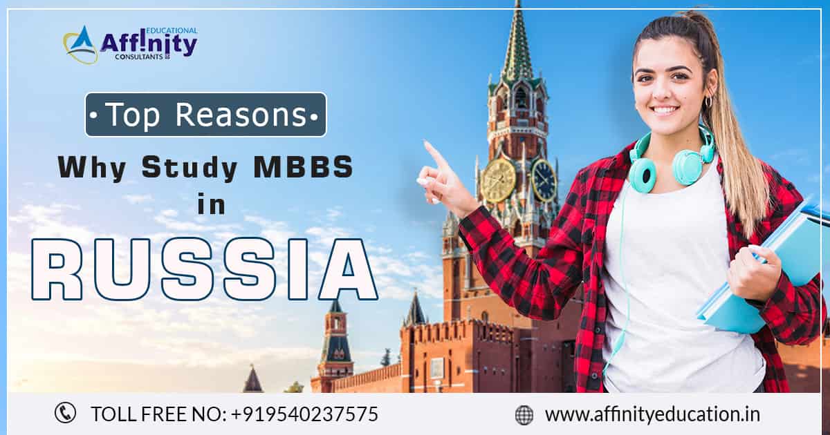 MBBS in Russia - Top 11 Reasons Why Medical Students Love to Study?